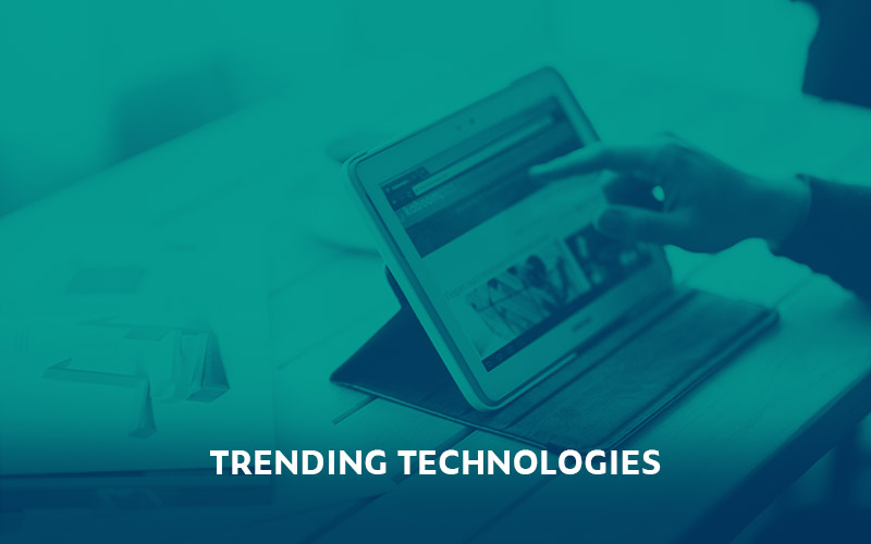 Trending Technologies