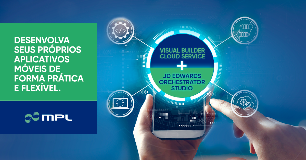 MPL Visual Builder JDE Orchestrator Linkedin 1200x627px Saída 1